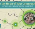 A Citizen's Guide to Transit-Oriented Development