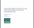 Creating Great Places to Age for Every Person in Every Neighborhood
