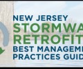 Webinar: NJ Stormwater Retrofit BMP Guide: Introduction & Overview